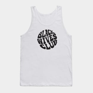 Black Wives Club Tank Top